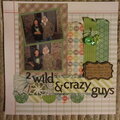 "2 wild & crazy guys"