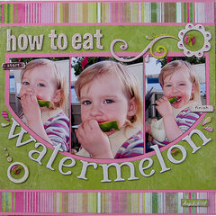 How to Eat Watermelon