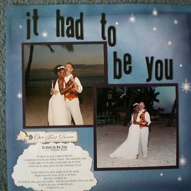 &quot;It Had To Be You&quot; - Our 1st Dance