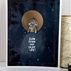 Slow Down and Enjoy Life! - Card