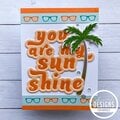 My Sun Shine - Catherine Pooler Designs