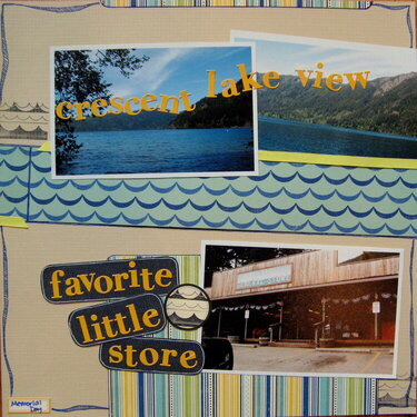 Crescent Lake View &amp; Our Favorite Little Store