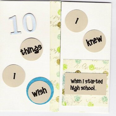 10 things I wish I knew when I started high school... (left, outside)