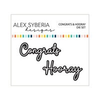 Alex Syberia Designs - Dies - Congrats And Hooray