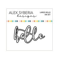 Alex Syberia Designs - Dies - Large Hello