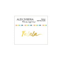Alex Syberia Designs - Hot Foil Plate - Falala