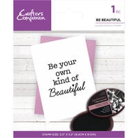 Crafter's Companion - Clear Acrylic Stamps - Be Beautiful