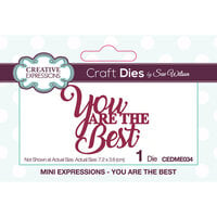 Creative Expressions - Craft Dies - Mini Expressions - You are the Best