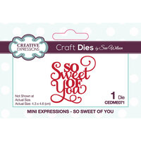 Creative Expressions - Craft Dies - Mini Expressions - So Sweet Of You