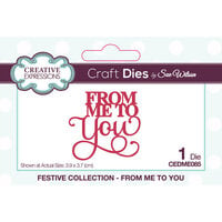 Creative Expressions - Christmas - Craft Dies - Mini Expressions - From Me To You