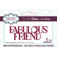 Creative Expressions - Art Deco Collection - Craft Dies - Mini Expressions - Art Deco Fabulous Friend