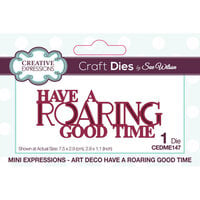 Creative Expressions - Craft Dies - Art Deco - Have a Roaring Good Time