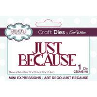 Creative Expressions - Craft Dies - Art Deco - Just Because
