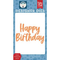 Echo Park - Birthday Boy Collection - Designer Dies - Happy Birthday Boy