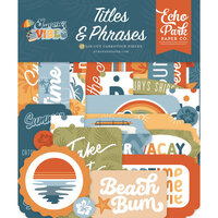 Echo Park - Summer Vibes Collection - Ephemera - Titles and Phrases