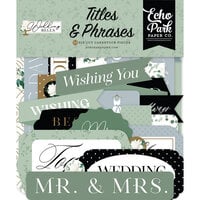 Echo Park - Wedding Bells Collection - Ephemera - Titles and Phrases