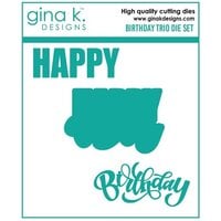 Gina K Designs - Dies - Birthday Trio