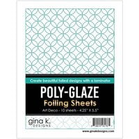 Gina K Designs - Poly-Glaze Foiling Sheets - Art Deco