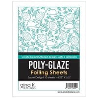 Gina K Designs - Poly-Glaze Foiling Sheets - Easter Delight