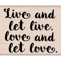 Hero Arts - Woodblock - Wood Mounted Stamps - Live and Let Love