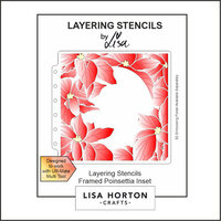 Lisa Horton Crafts - Christmas - Layering Stencils - Framed Poinsettia Inset