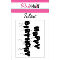 Pink and Main - Cheerfoil Collection - Foilable Panels - Birthday Balloons