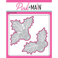 Pink and Main - Christmas - Emboss and Cut Folder - Holly and Berries