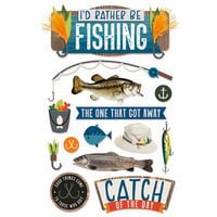 Paper House Productions - 3 Dimensional Cardstock Stickers - I'd Rather Be Fishing with Foil Accents