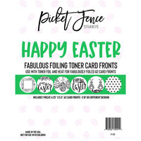 Picket Fence Studios - Fabulous Foiling Toner - Card Fronts - Happy Easter
