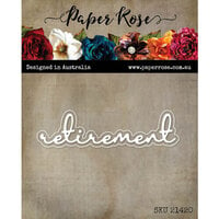 Paper Rose - Dies - Retirement Fine Script Layered Word