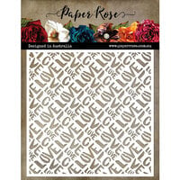 Paper Rose - 6 x 6 Stencils - Love Text