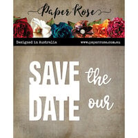 Paper Rose - Dies - Save The-Our Date
