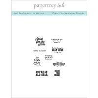 Papertrey Ink - Clear Photopolymer Stamps - Just Sentiments - In Motion