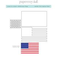 Papertrey Ink - Metal Dies - Love to Layer - American Flag