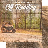 Scrapbook Customs - Life Is Better Collection - 12 x 12 Double Sided Paper - Off Roading