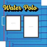 Scrapbook Customs - 12 x 12 Double Sided Paper - Water Polo Left Quick Page