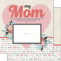 Scrapbook Customs - 12 x 12 Double Sided Paper - Mom Left Quick Page
