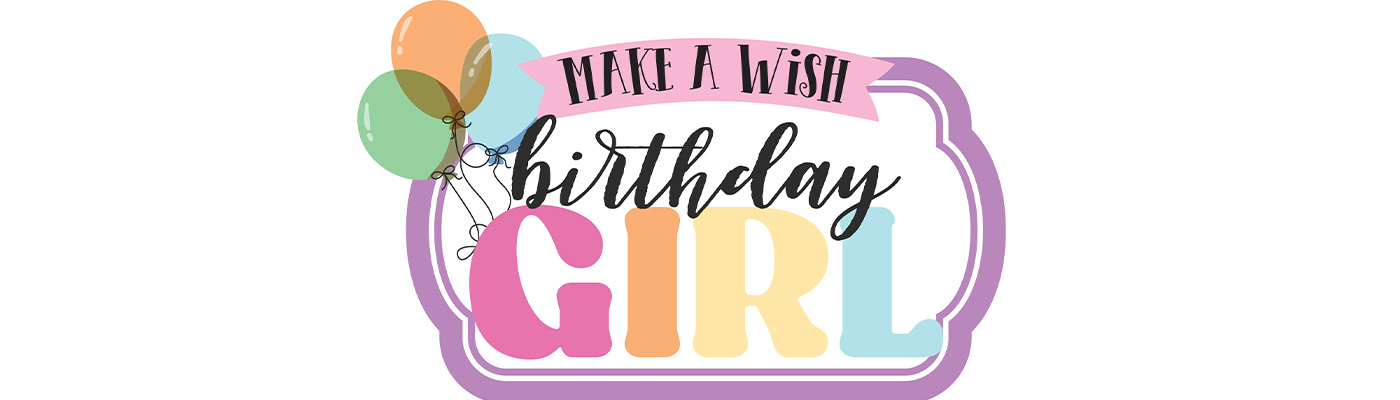 Echo Park | Make A Wish Birthday Girl