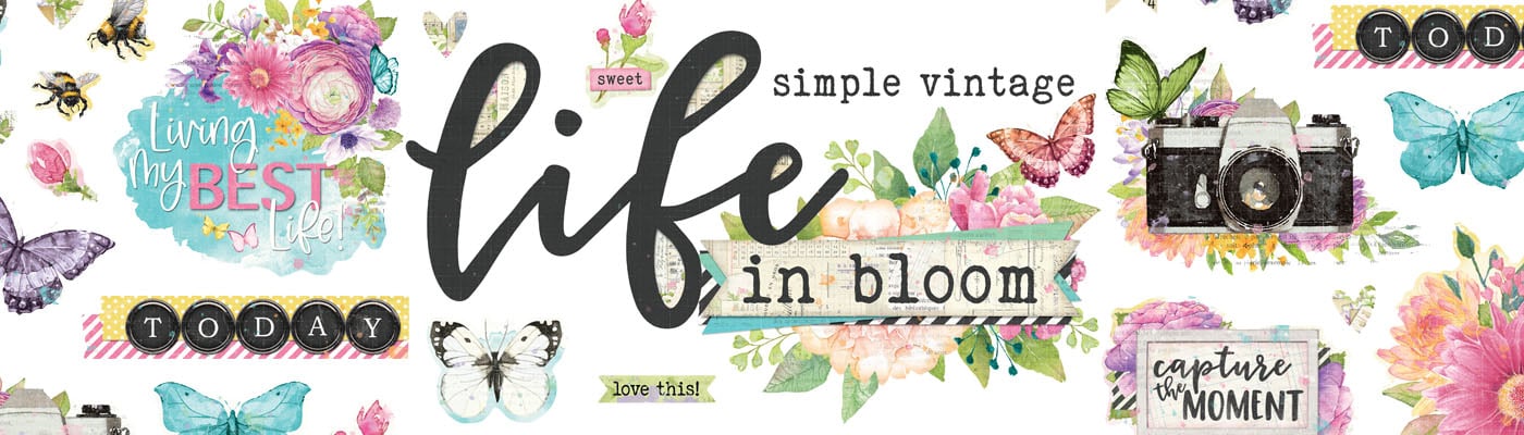 Simple Stories | Simple Vintage Life In Bloom Collection